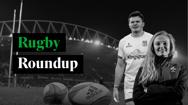 Rugby Round Up 